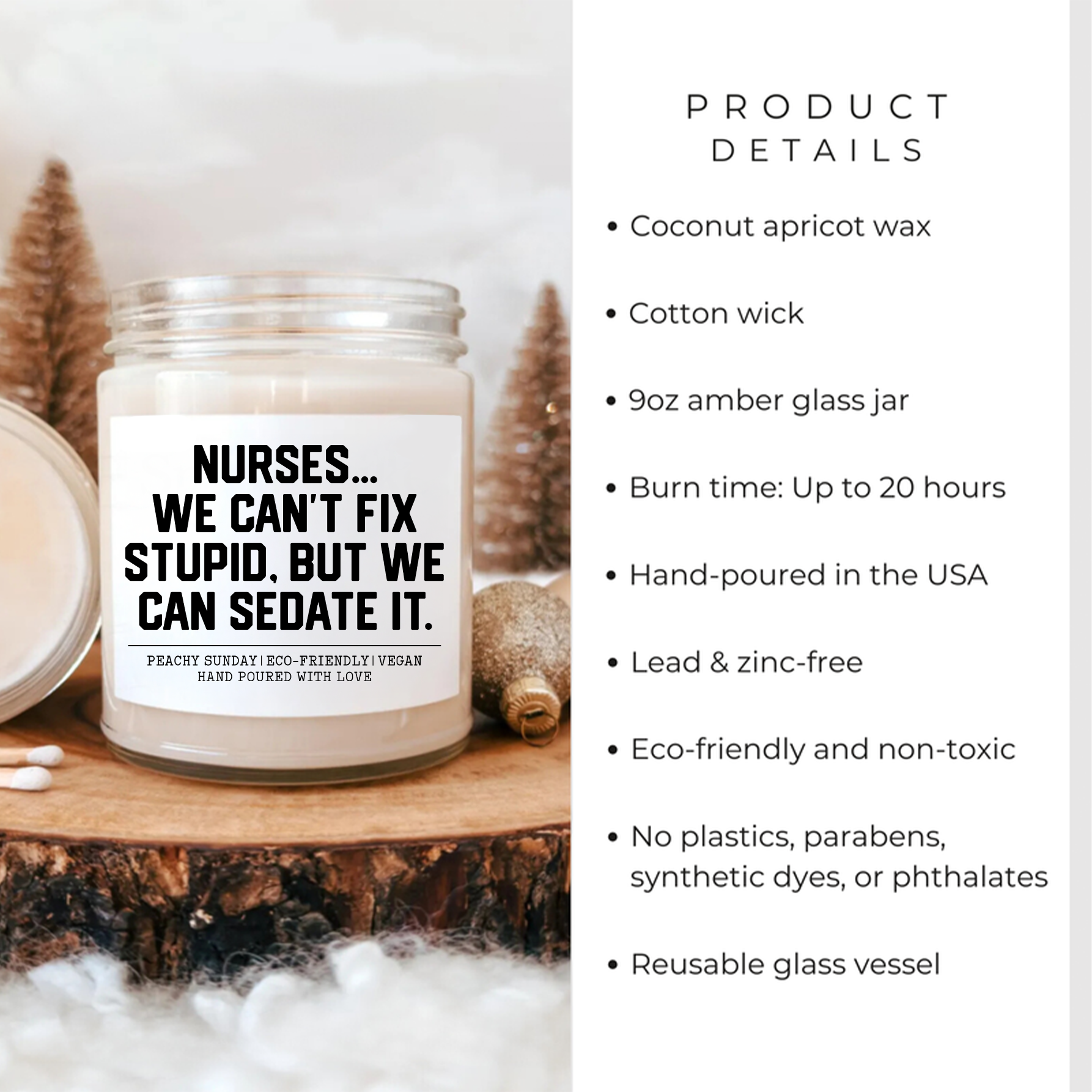 Nurses We Can't Fix Stupid But We Can Sedate It Candle