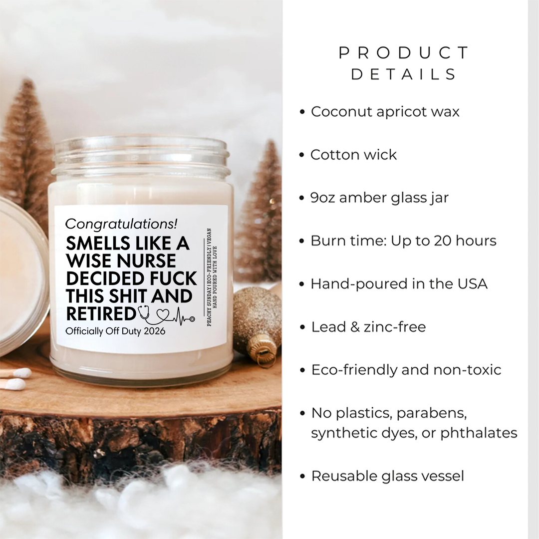 Personalized Smells Like A Wise Nurse Decided Candle