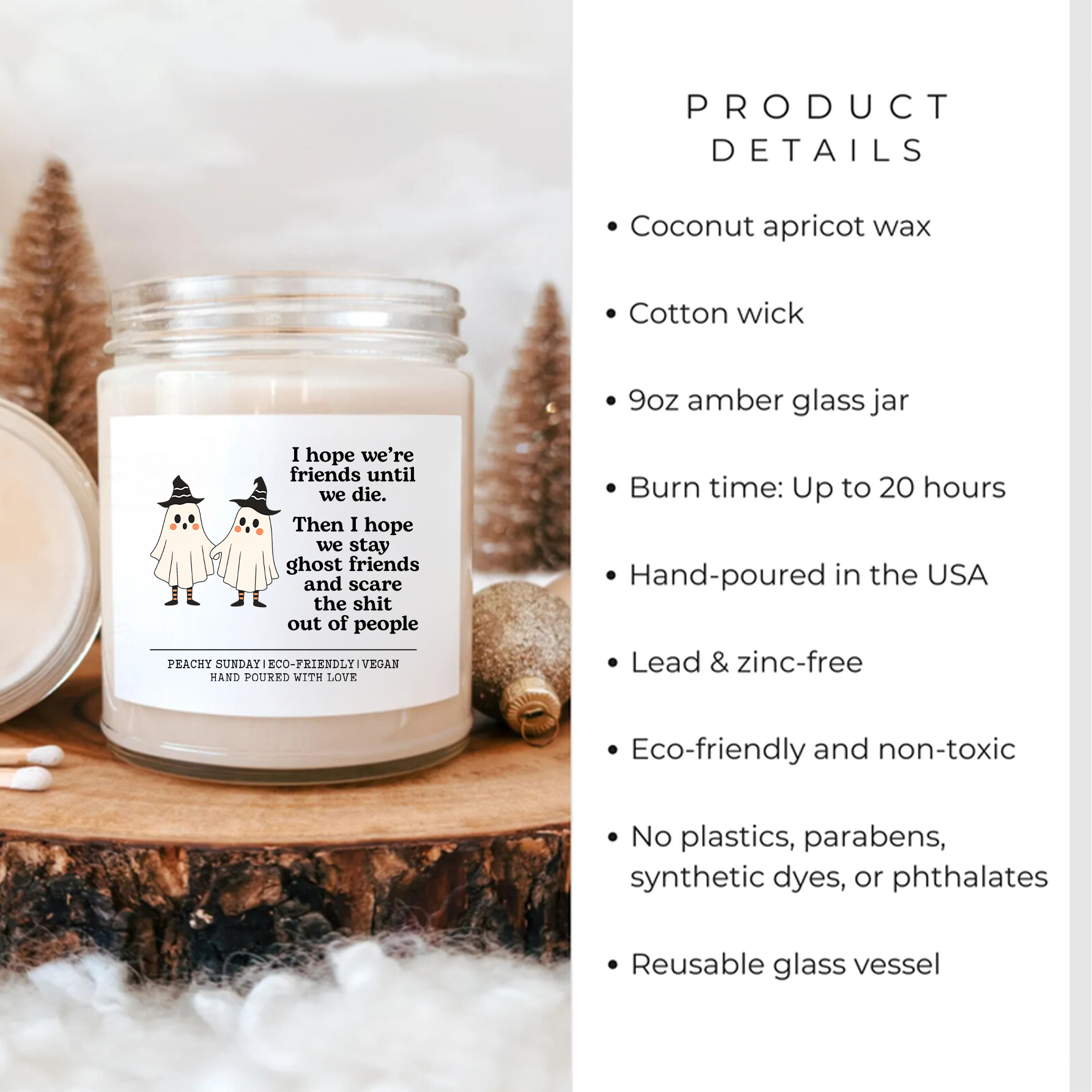 I Hope We’re Friends Until We Die Cute Halloween Gift Candle