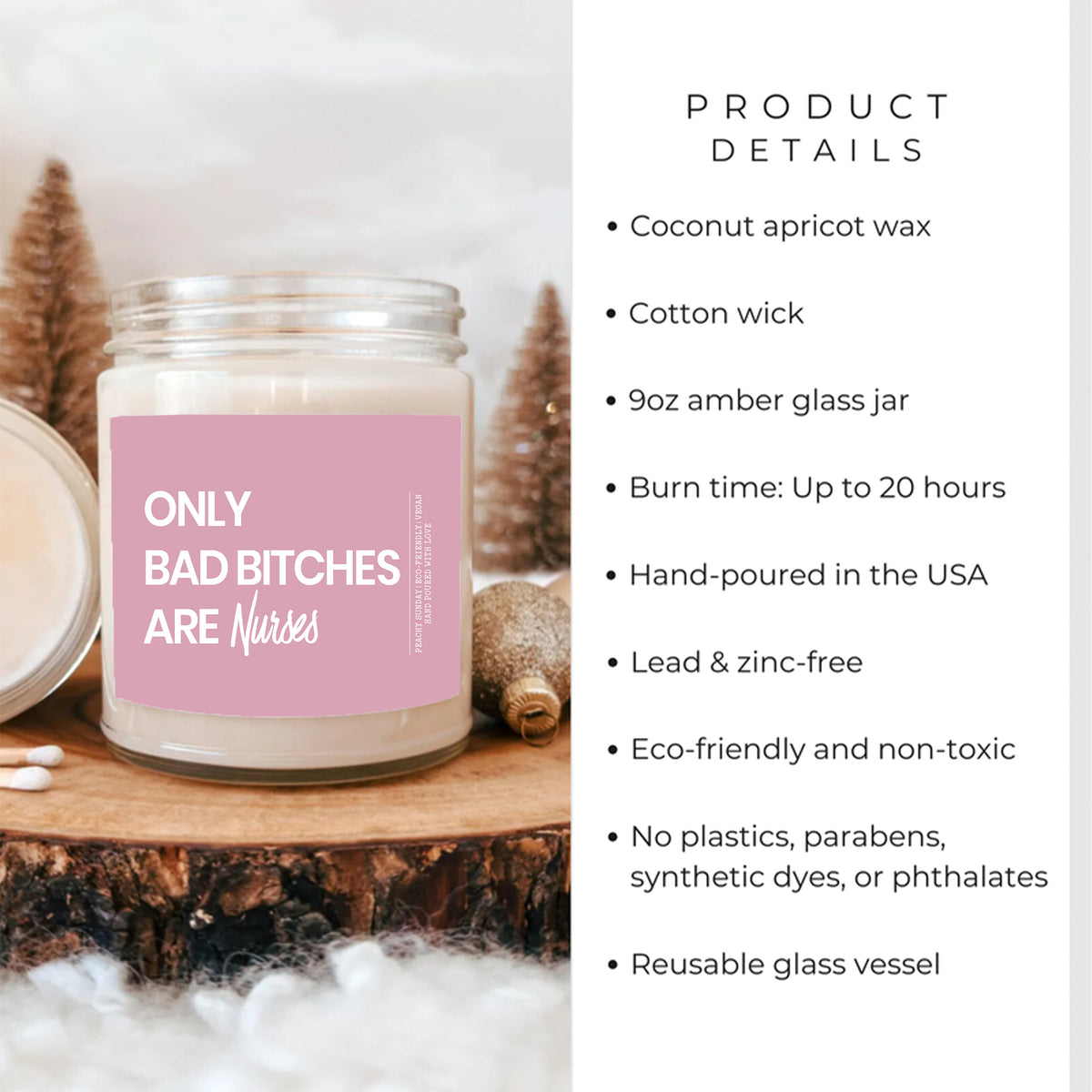 Only Bad B_tches Are Nurses Candle