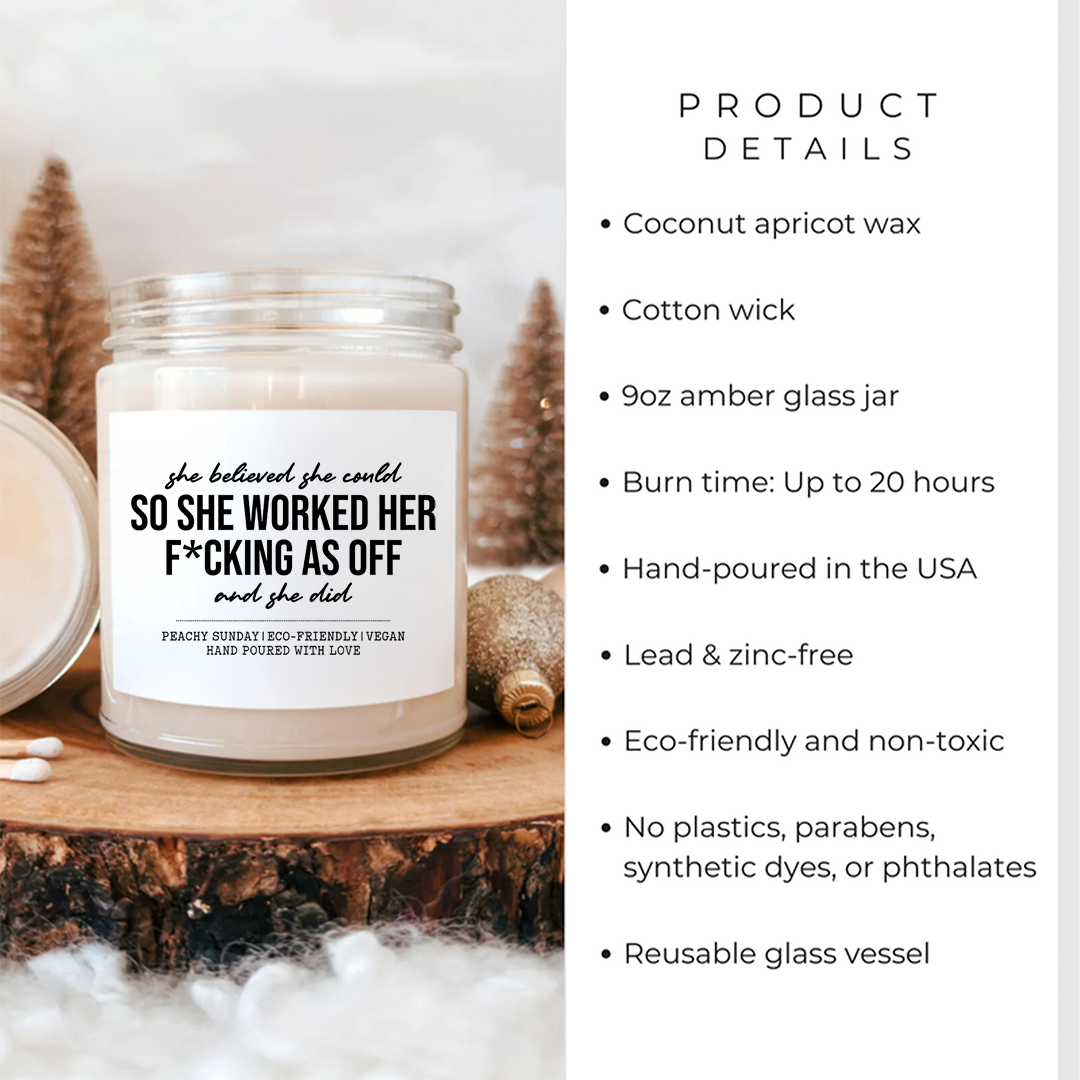 She Believed She Could So She Did Candle