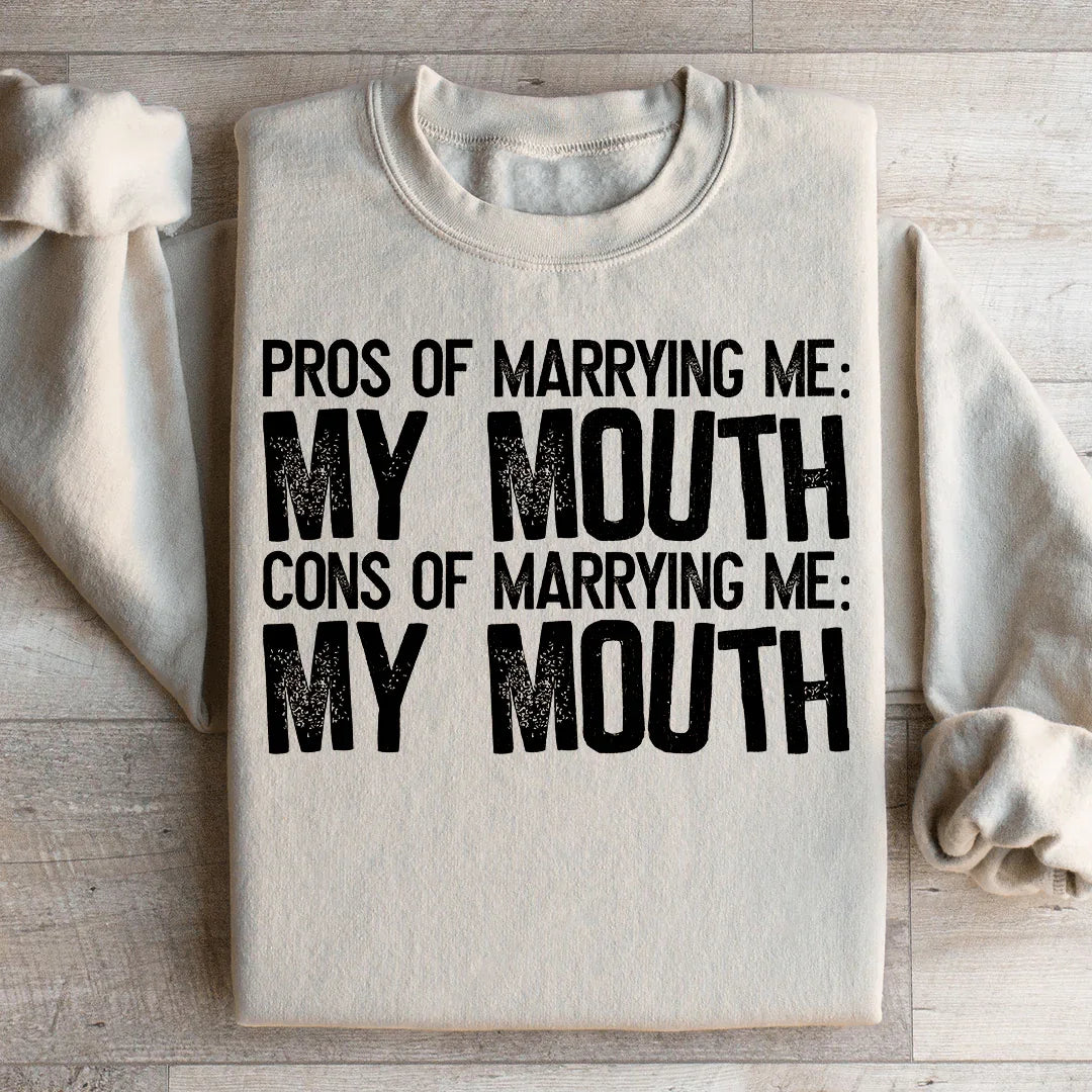 Pros Of Marrying Me Sweatshirt Sand / S Peachy Sunday T-Shirt