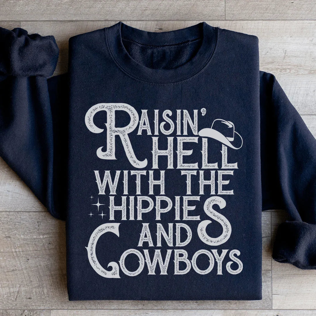 Raisin Hell With The Hippies And Cowboys Sweatshirt Black / S Peachy Sunday T-Shirt