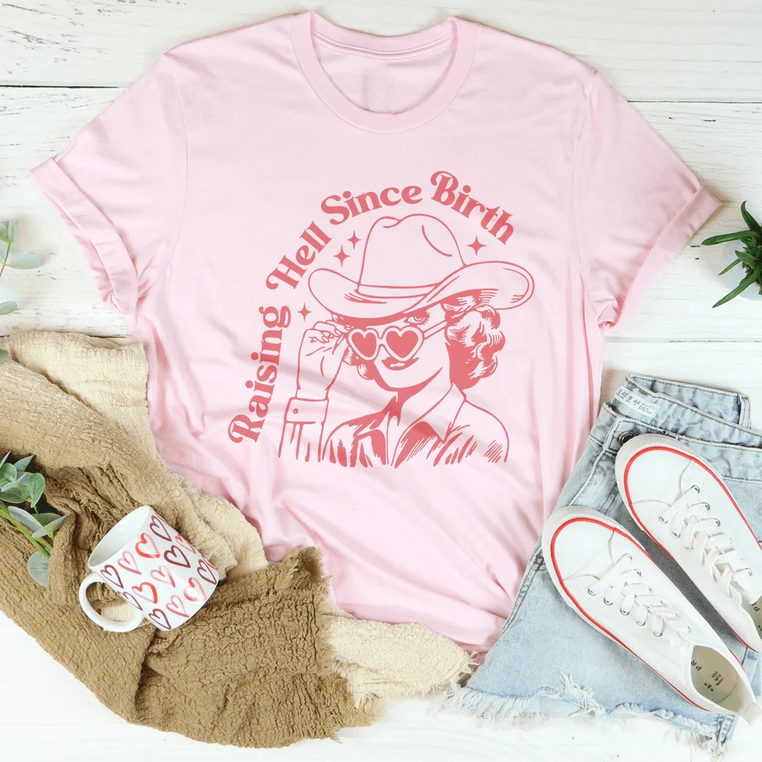 Raising Hell Since Birth Tee Pink / S Peachy Sunday T-Shirt