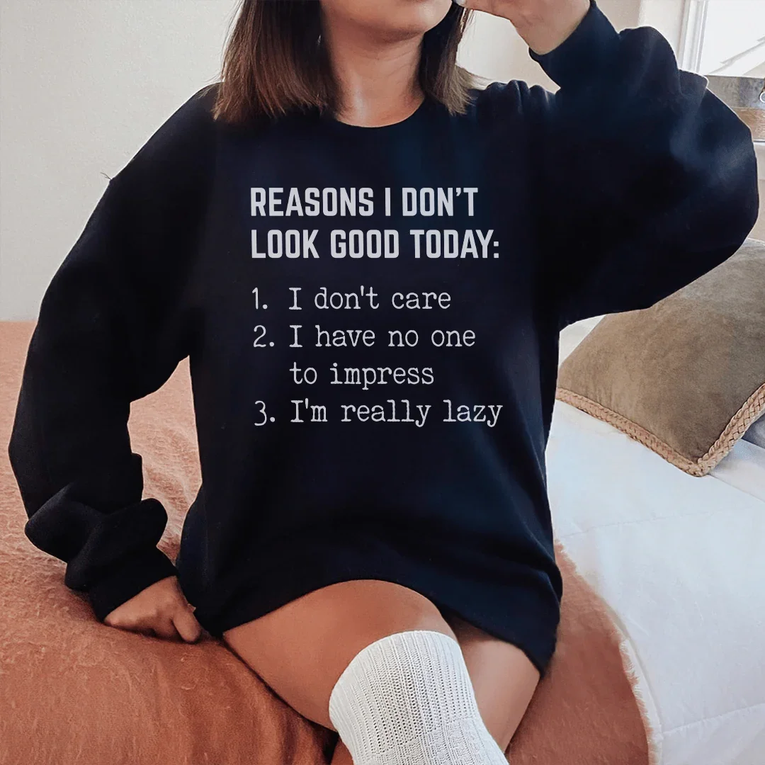 Reasons I Don't Look Good Today Tee Black / S Peachy Sunday T-Shirt