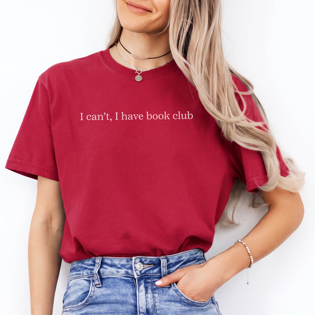 I Can't I Have Book Club" – Relatable Reader T-Shirt