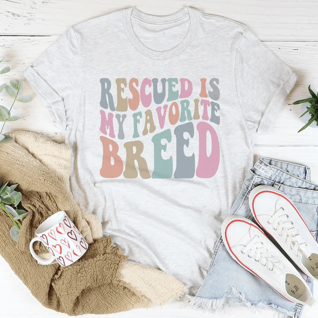 Rescued Is My Favorite Breed Tee Ash / S Peachy Sunday T-Shirt