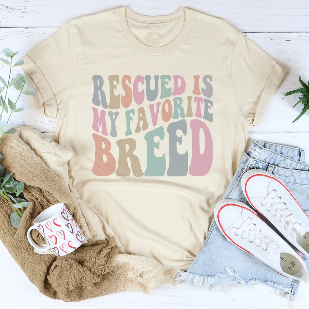 Rescued Is My Favorite Breed Tee Soft Cream / S Peachy Sunday T-Shirt