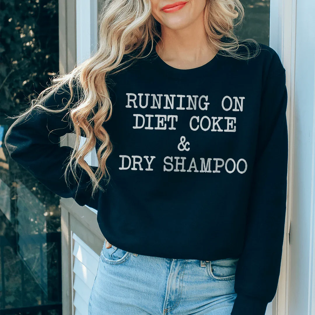 Running On Diet Coke & Dry Shampoo Tee Black / S Peachy Sunday T-Shirt