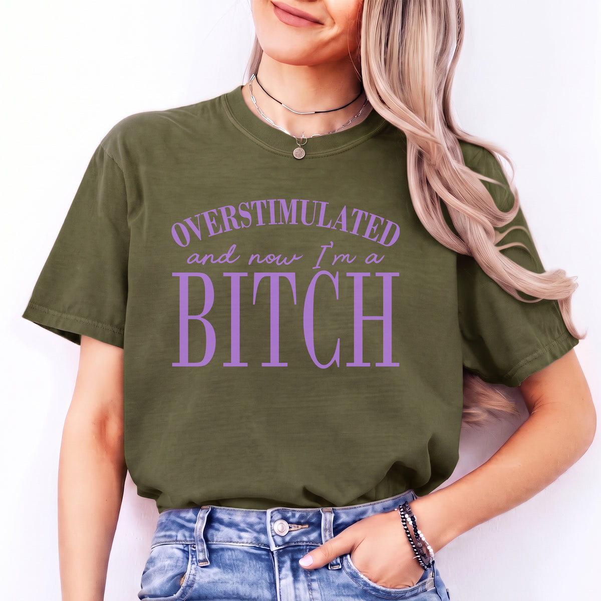 T-shirt « Surstimulée et maintenant je suis une s-l*pe »