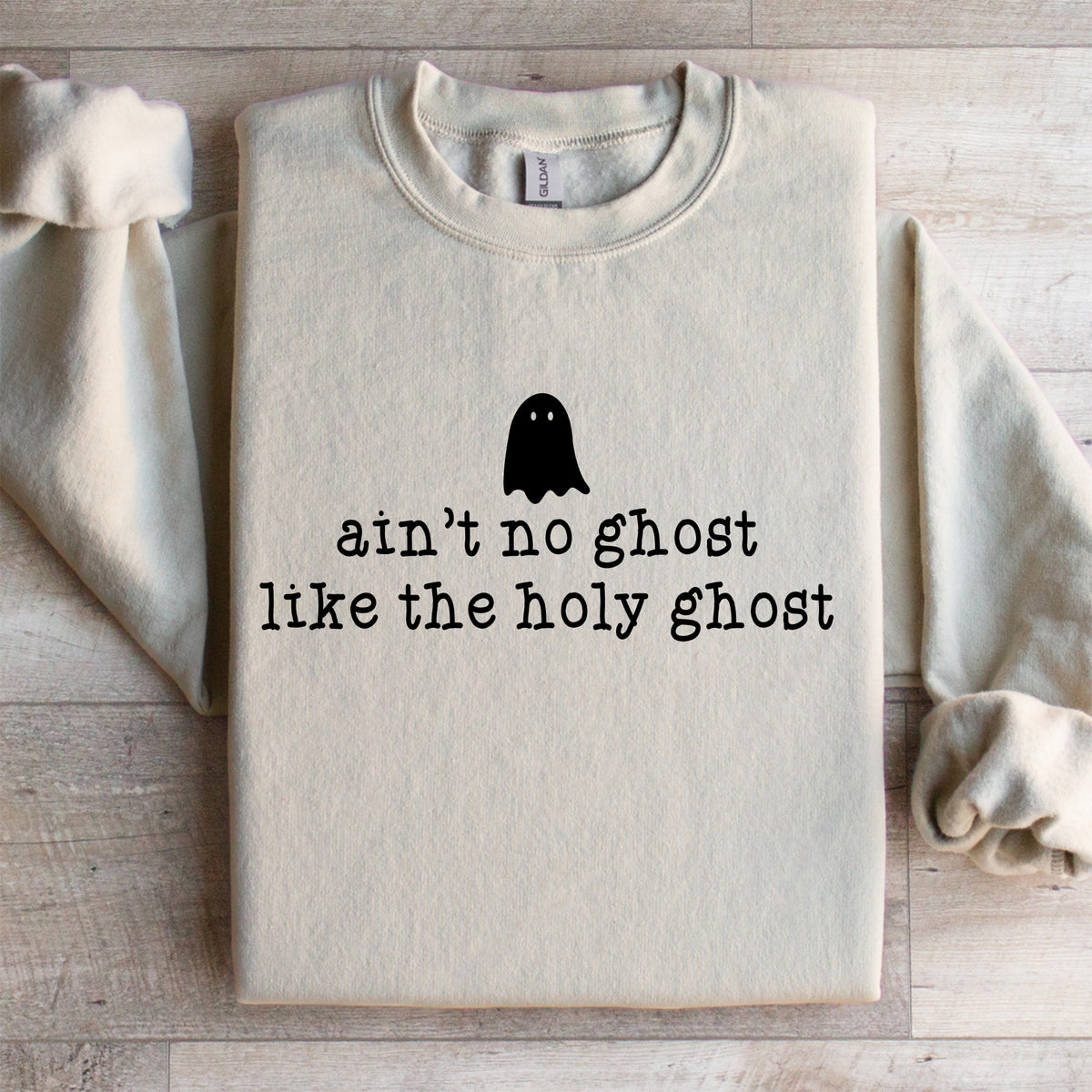 Sweat-shirt « Ain't No Ghost Like The Holy Ghost »