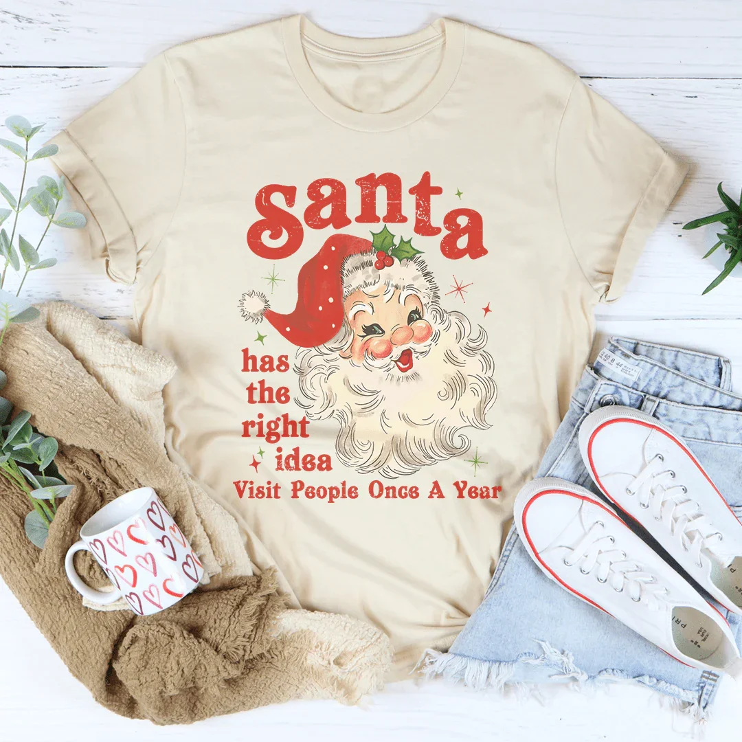 Santa Has The Right Idea Visit People Once A Year Tee Soft Cream / S Peachy Sunday T-Shirt