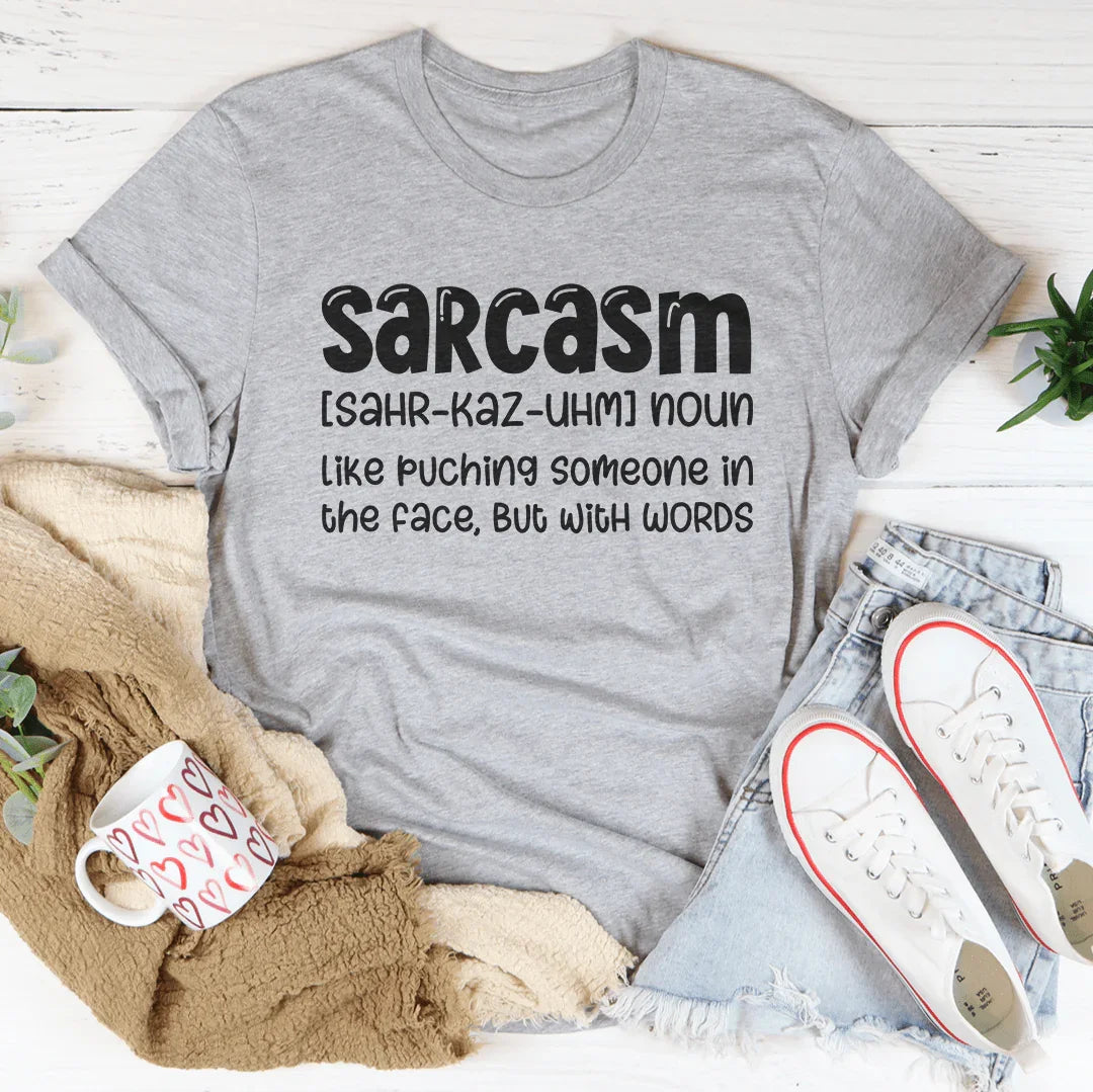 Sarcasm Like Puching Someone In The Face But With Words Tee Athletic Heather / S Peachy Sunday T-Shirt