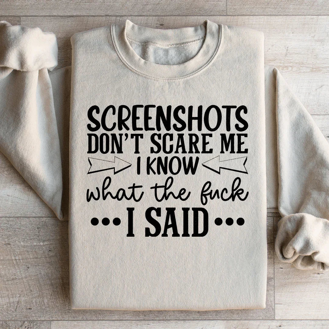 Screenshots Don't Scare Me Sweatshirt Sand / S Peachy Sunday T-Shirt
