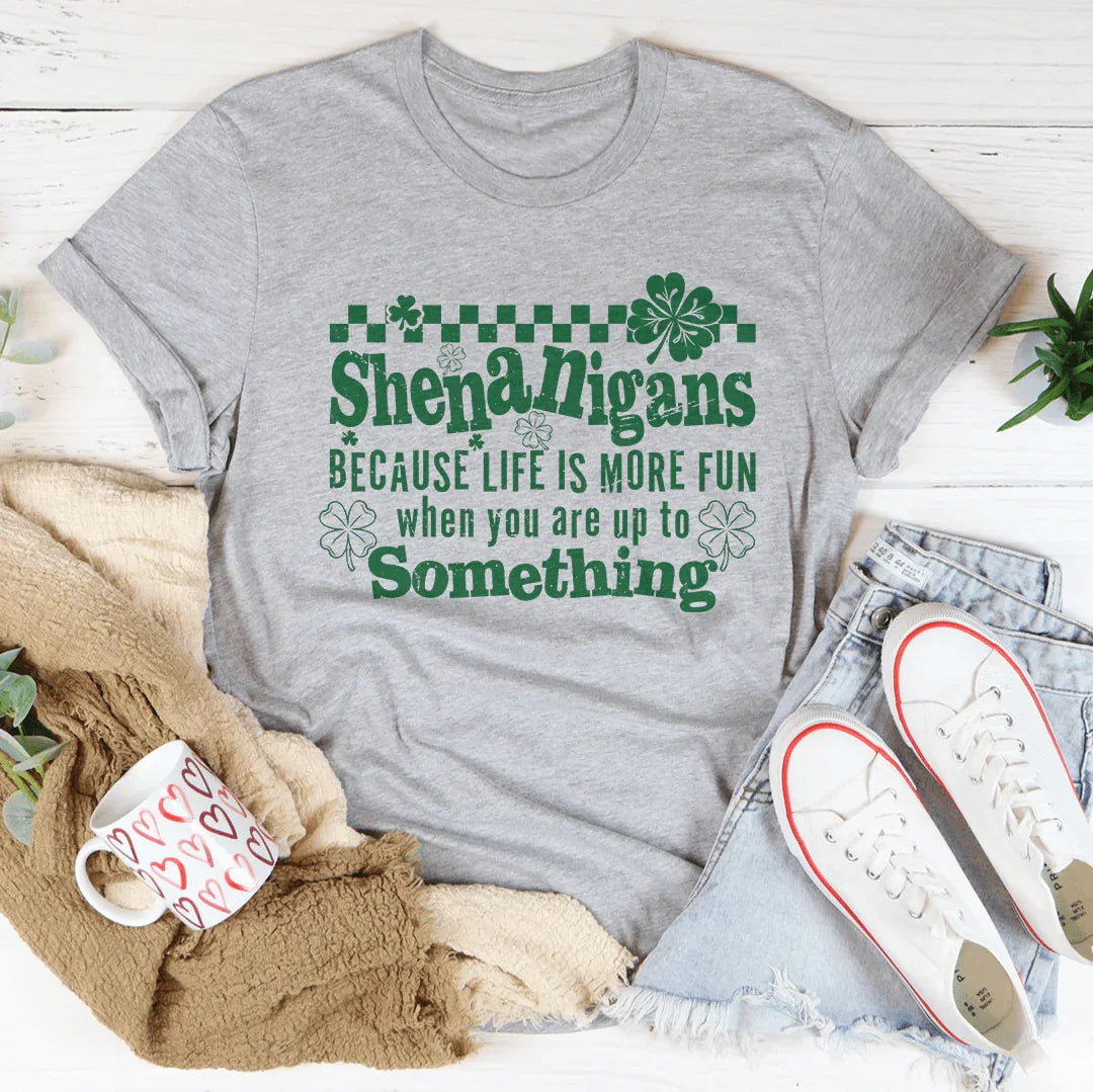 Shenanigans Because Life More Fun Tee Athletic Heather / S Peachy Sunday T-Shirt