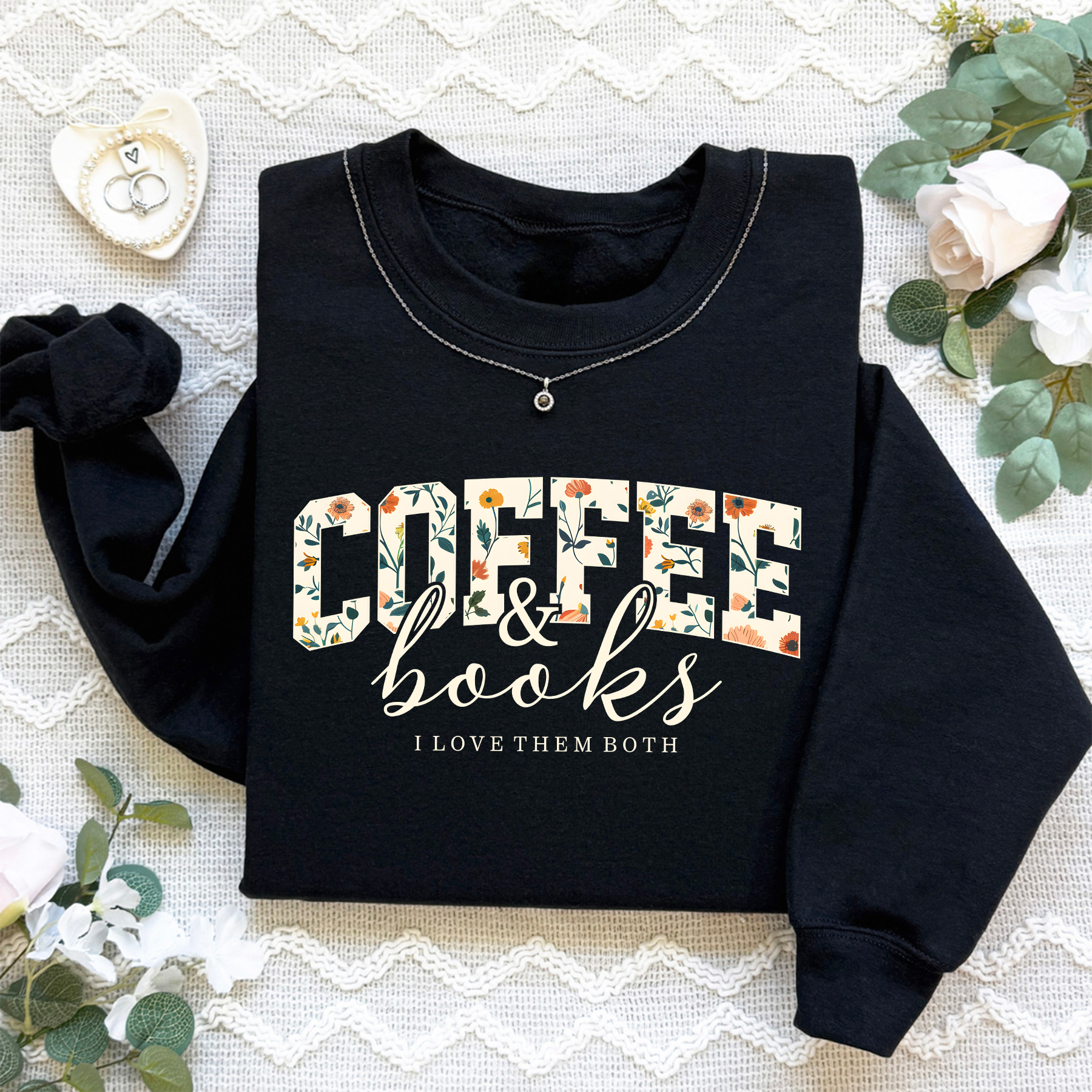 Coffee And Books Sweatshirt