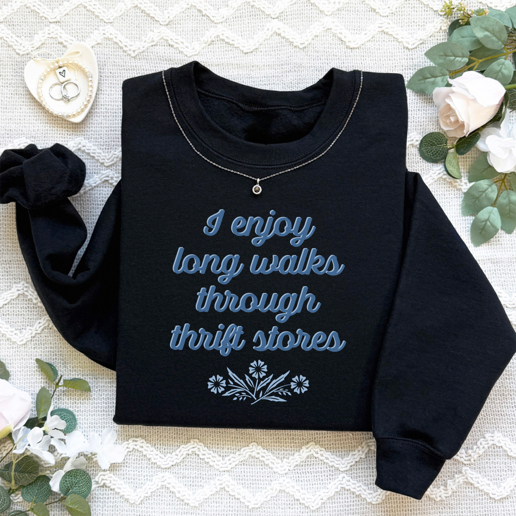 I Enjoy Long Walks Through Thrift Stores Vintage Inspired Sweatshirt