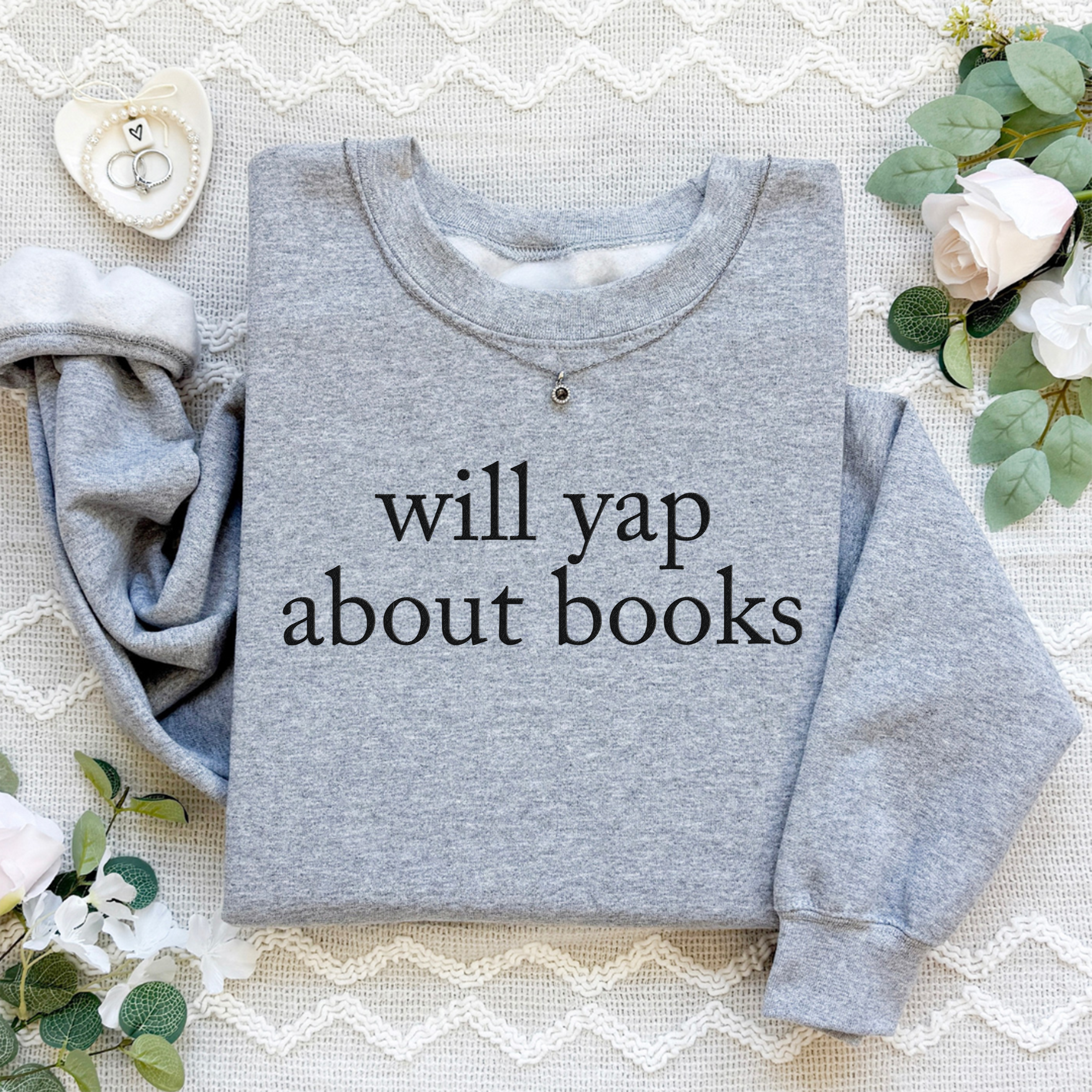 Embroidered Will Yap About Books Sweatshirt