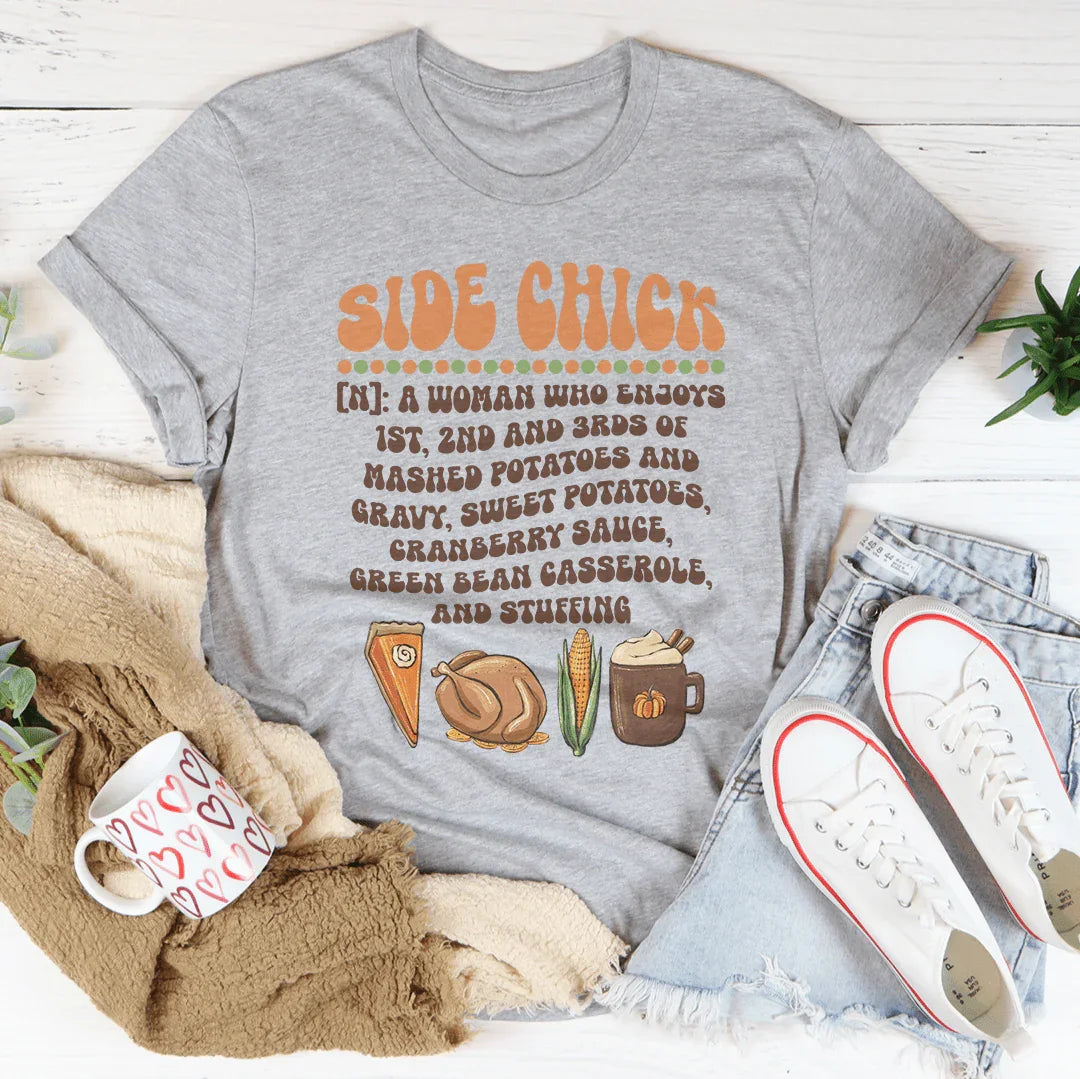 Side Chick Definition Thanksgiving Tee Athletic Heather / S Peachy Sunday T-Shirt