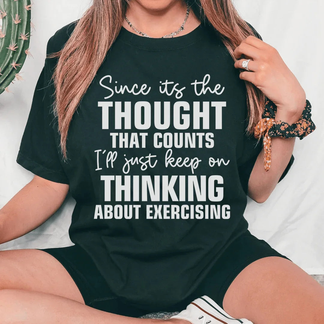 Since Its The Thought That Counts Tee Peachy Sunday T-Shirt