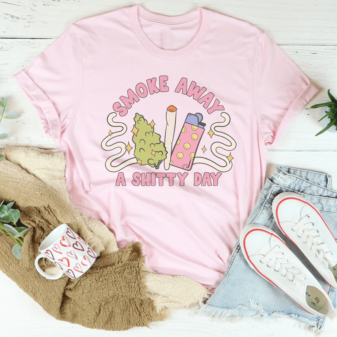 Smoke Away A S-itty Day Pink / S Peachy Sunday T-Shirt
