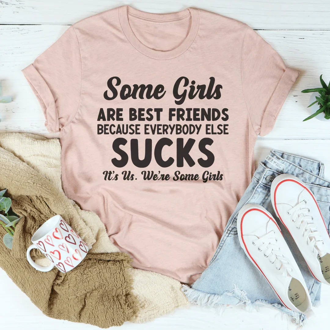 Some Girls Are Best Friends Tee Heather Prism Peach / S Peachy Sunday T-Shirt