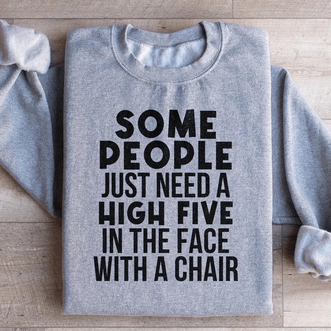 Some People Just Need A High Five Sweatshirt Sport Grey / S Peachy Sunday T-Shirt