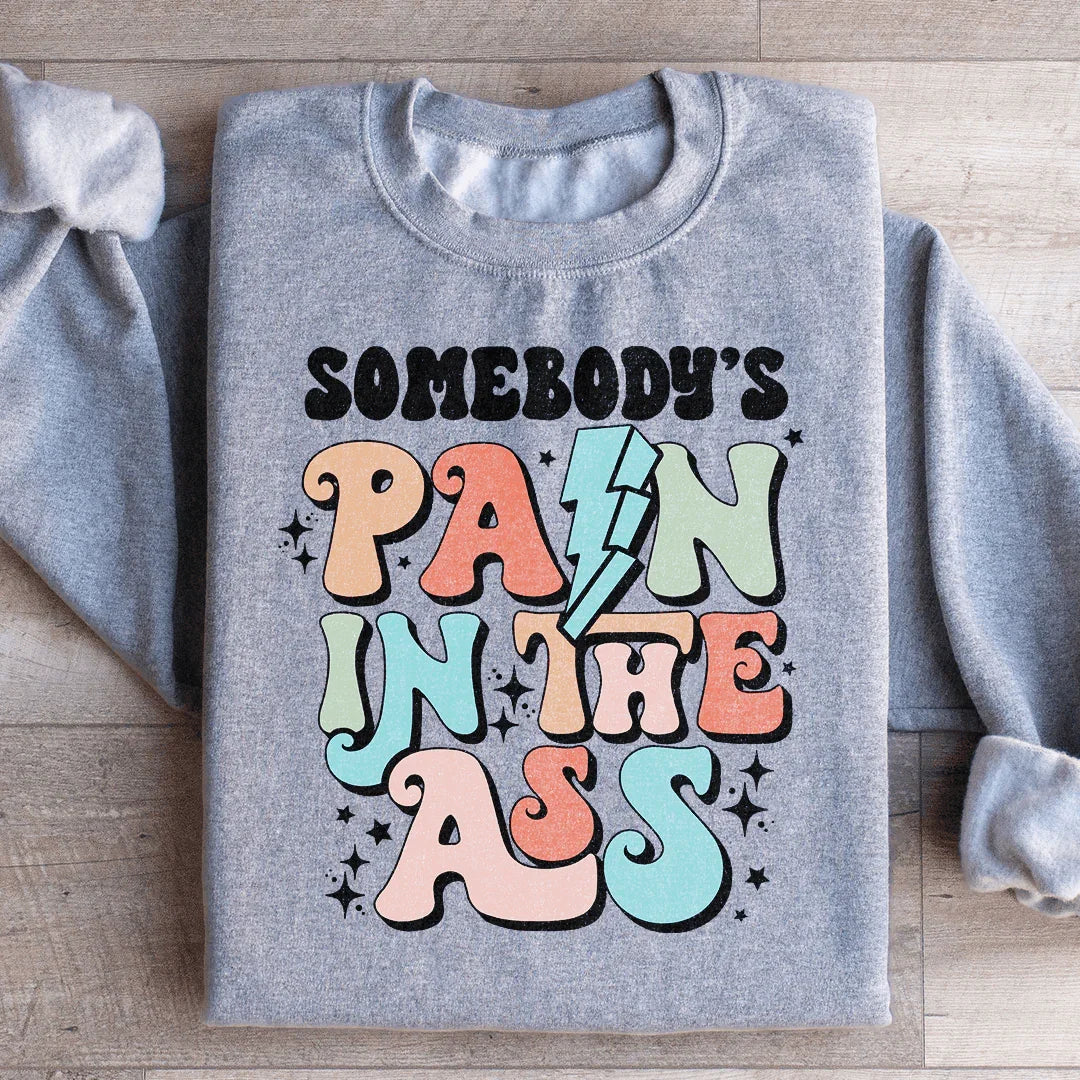 Somebody's Pain Sweatshirt Sport Grey / S Peachy Sunday T-Shirt