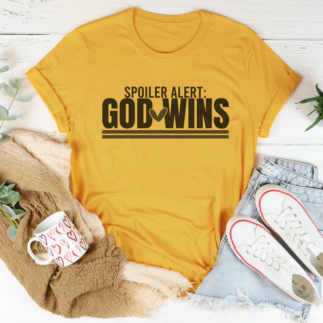 Spoiler Alert God Wins Tee Mustard / S Peachy Sunday T-Shirt