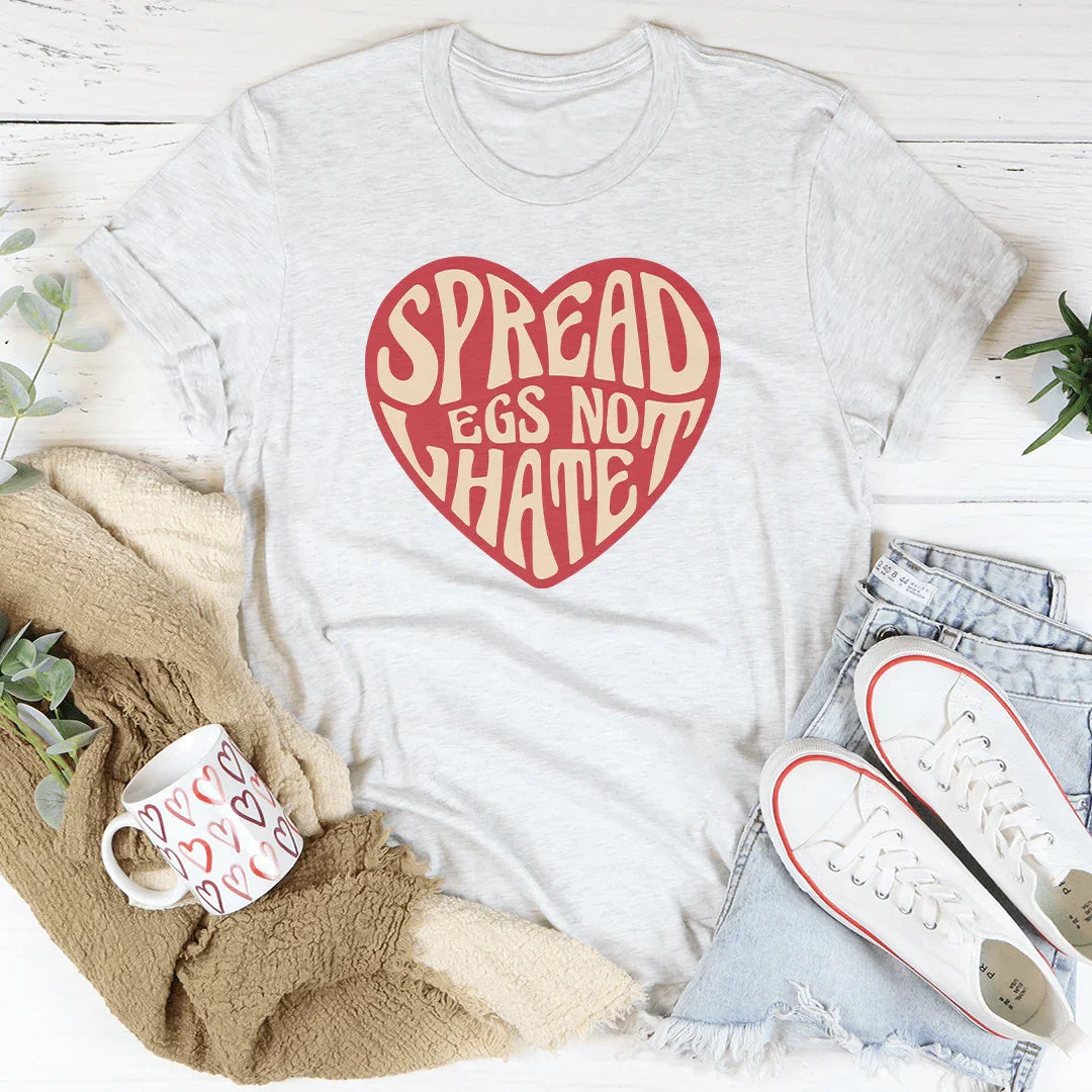 Spread Legs Not Hate Tee Ash / S Peachy Sunday T-Shirt
