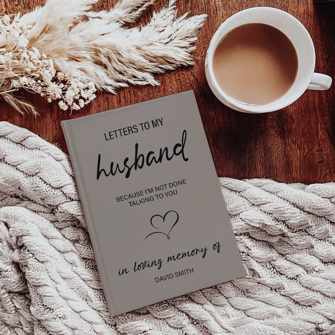 Personalized Letters to My Husband Grief Journal