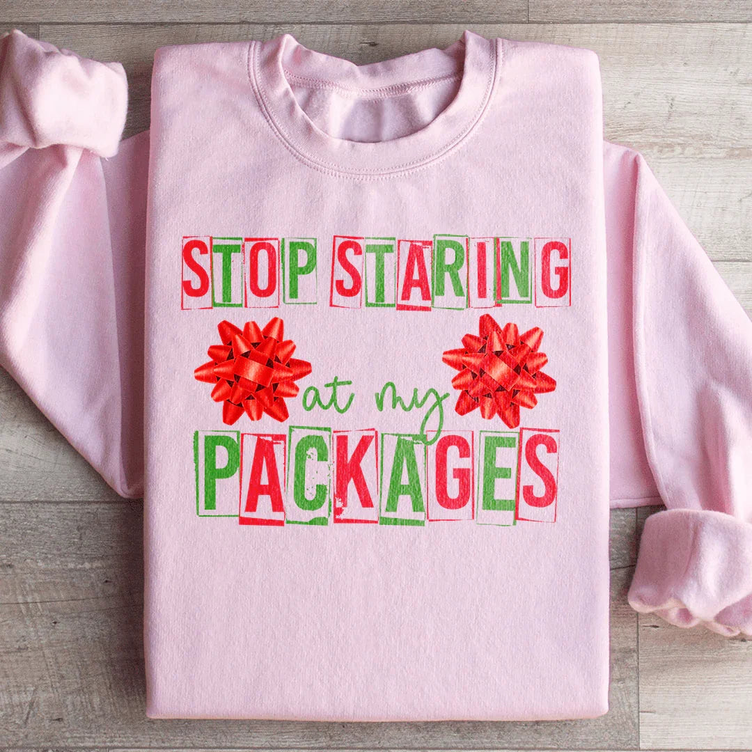 Stop Staring At My Packages Sweatshirt Light Pink / S Peachy Sunday T-Shirt