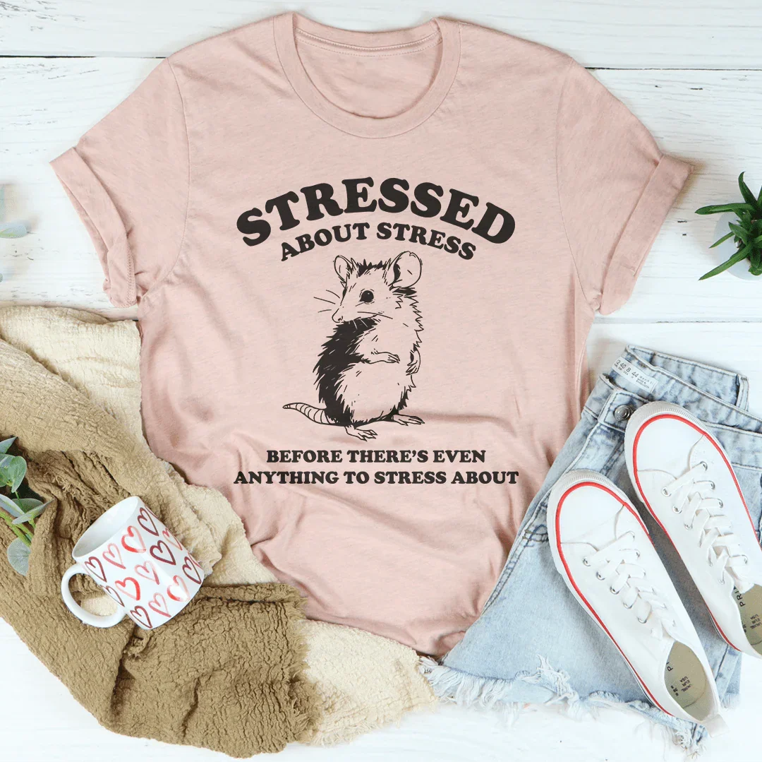 Stressed About Stress Before There's Even Anything To Stress About Tee Heather Prism Peach / S Peachy Sunday T-Shirt