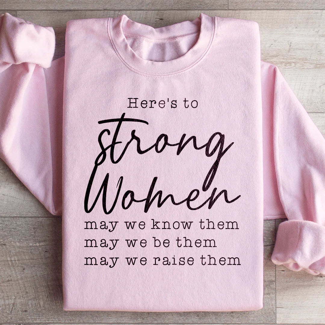 Strong Women Sweatshirt Peachy Sunday T-Shirt