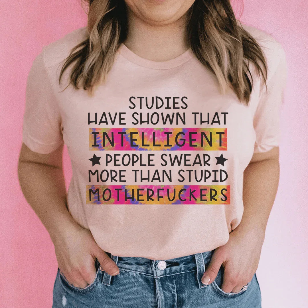 Studies Have Shown That Intelligent People Swear Tee Heather Prism Peach / S Peachy Sunday T-Shirt