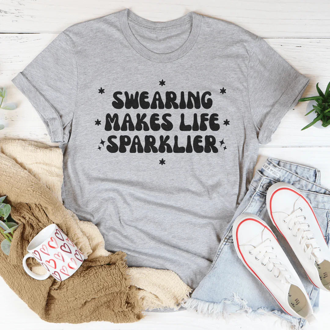 Swearing Makes Life Sparklier Tee Athletic Heather / S Peachy Sunday T-Shirt