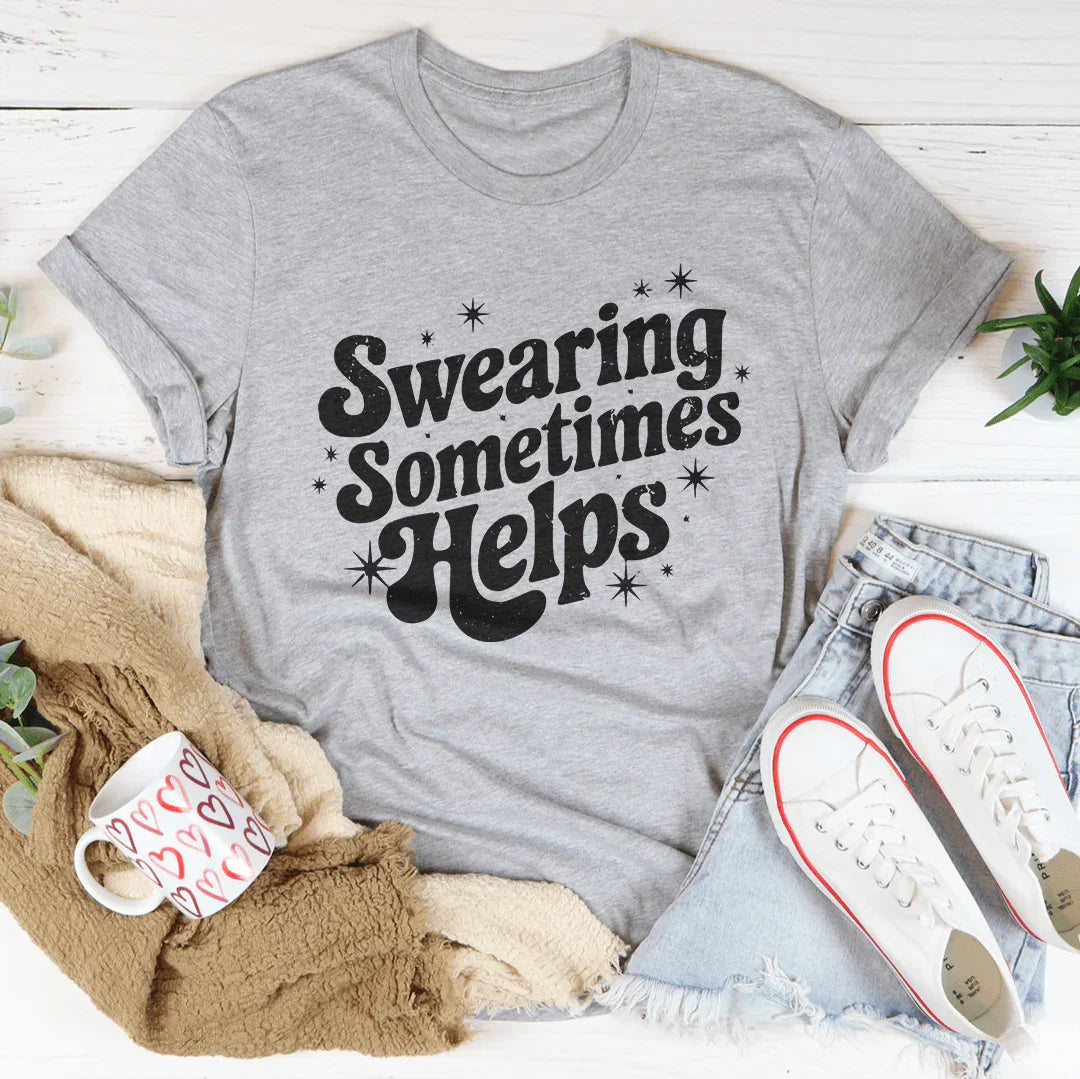 Swearing Sometimes Helps Tee Athletic Heather / S Peachy Sunday T-Shirt