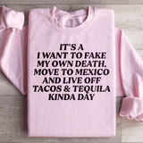 Tacos & Tequila Kinda Day Sweatshirt Light Pink / S Peachy Sunday T-Shirt