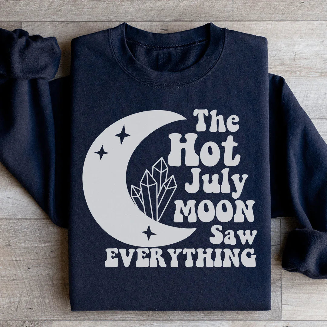 The Hot July Moon Saw Everything Sweatshirt Black / S Peachy Sunday T-Shirt