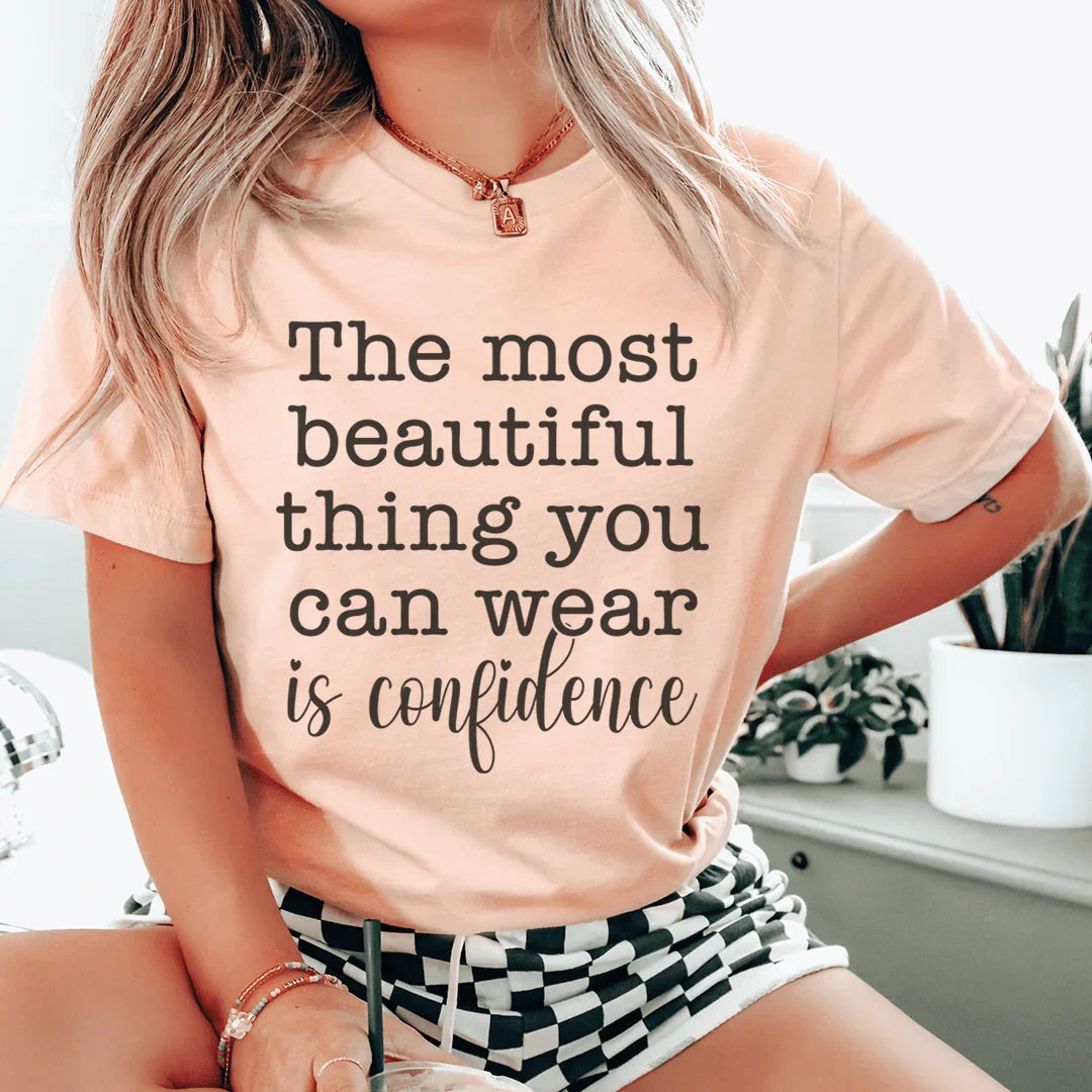 The Most Beautiful Thing You Can Wear Is Confidence Tee Heather Prism Peach / S Peachy Sunday T-Shirt