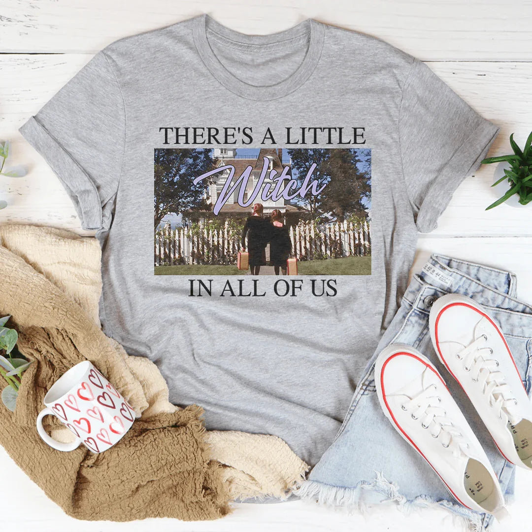 There's A Little Witch In All Of Us Tee Athletic Heather / S Printify T-Shirt T-Shirt