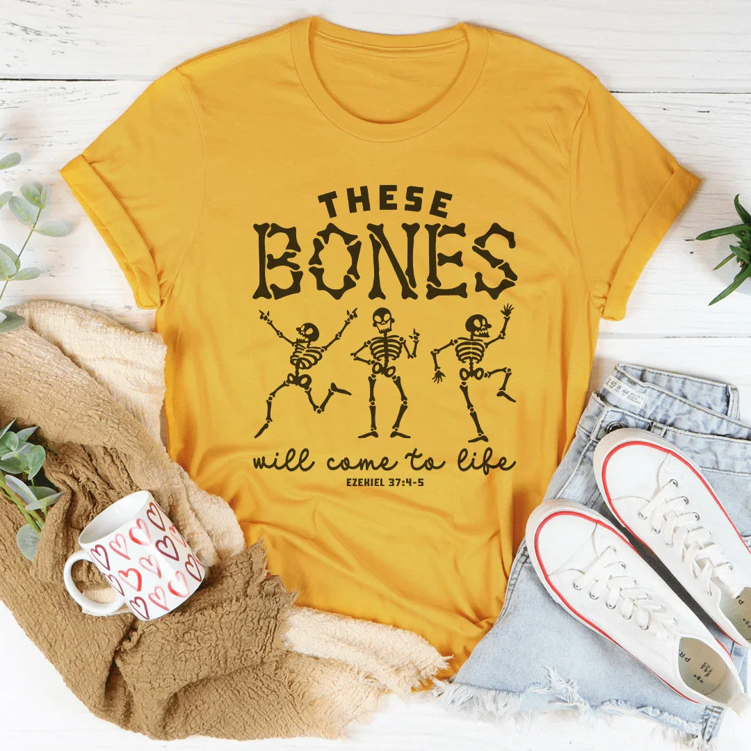 These Bones Will Come To Life Tee Mustard / S Peachy Sunday T-Shirt
