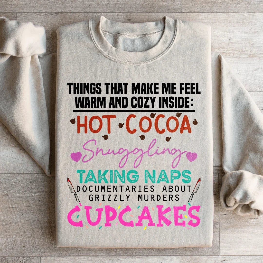 Things That Make Me Feel Warm And Cozy Inside Sweatshirt Sand / S Peachy Sunday T-Shirt