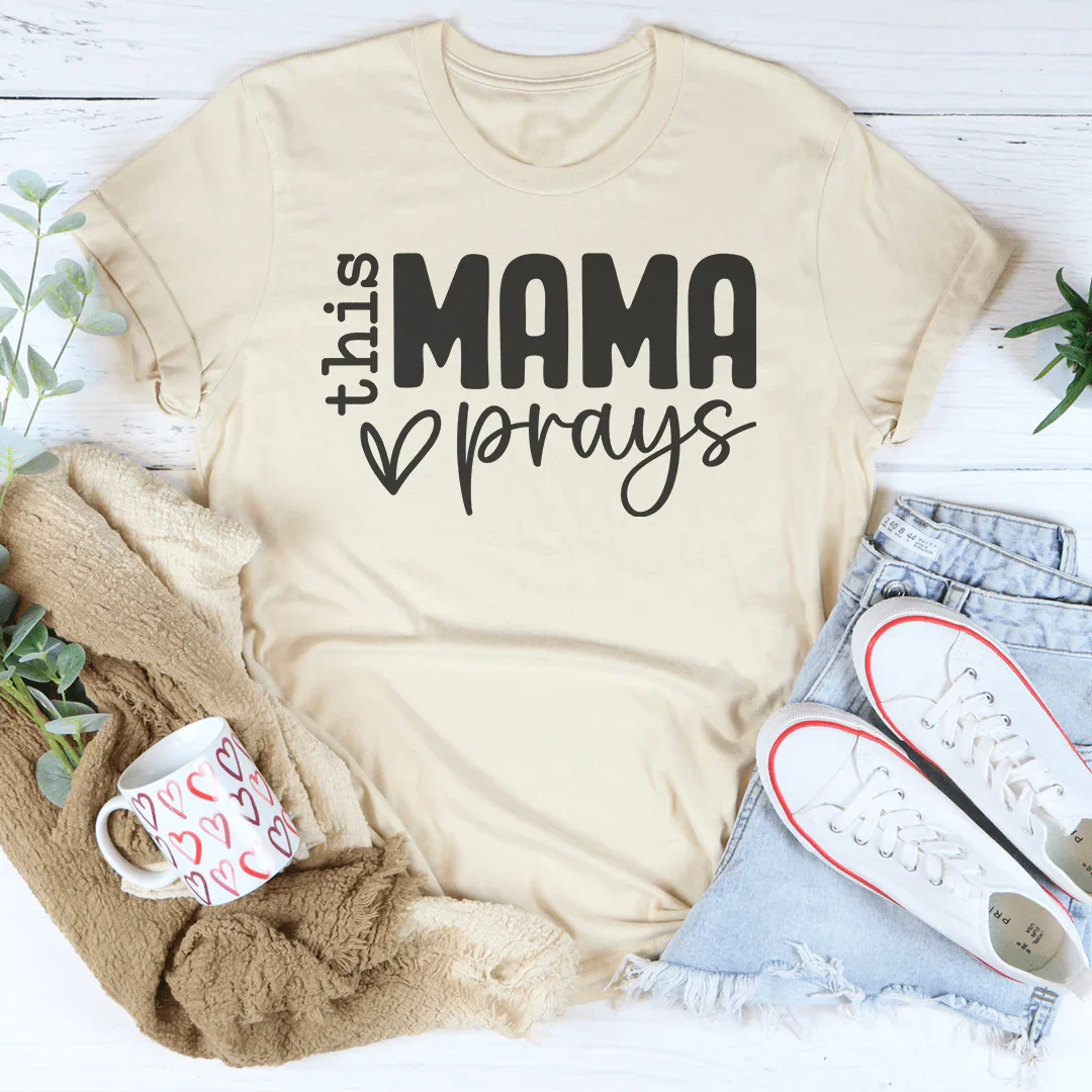 This Mama Prays Tee Soft Cream / S Peachy Sunday T-Shirt