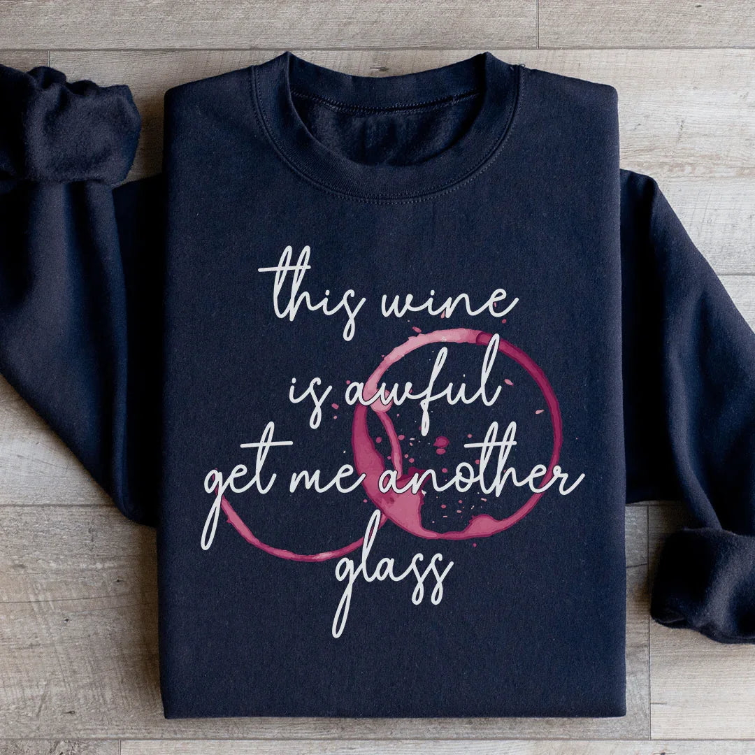 This Wine Is Awful Sweatshirt Black / S Peachy Sunday T-Shirt