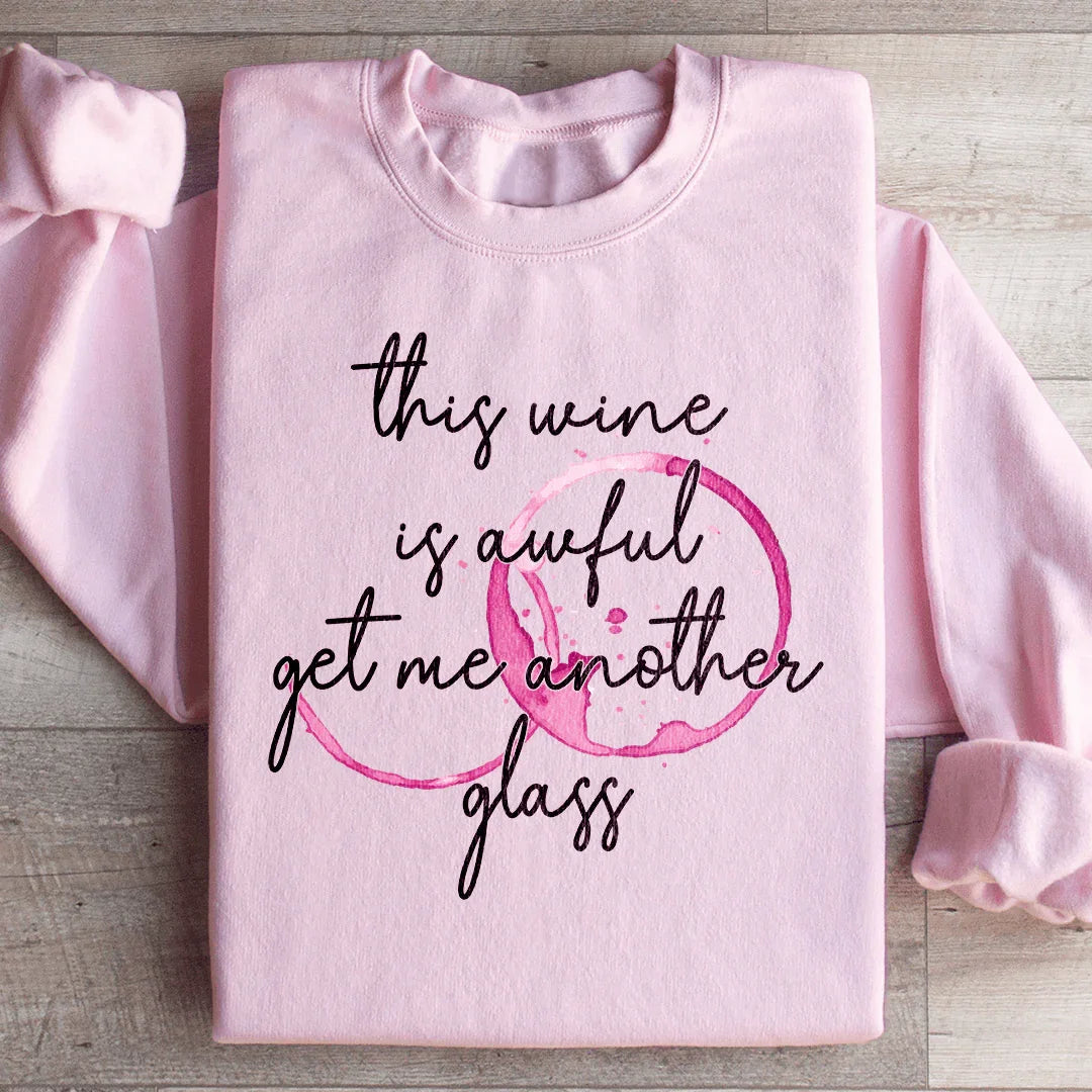 This Wine Is Awful Sweatshirt Light Pink / S Peachy Sunday T-Shirt