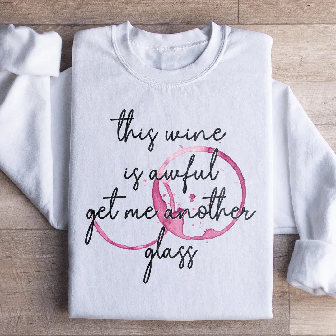 This Wine Is Awful Sweatshirt White / S Peachy Sunday T-Shirt
