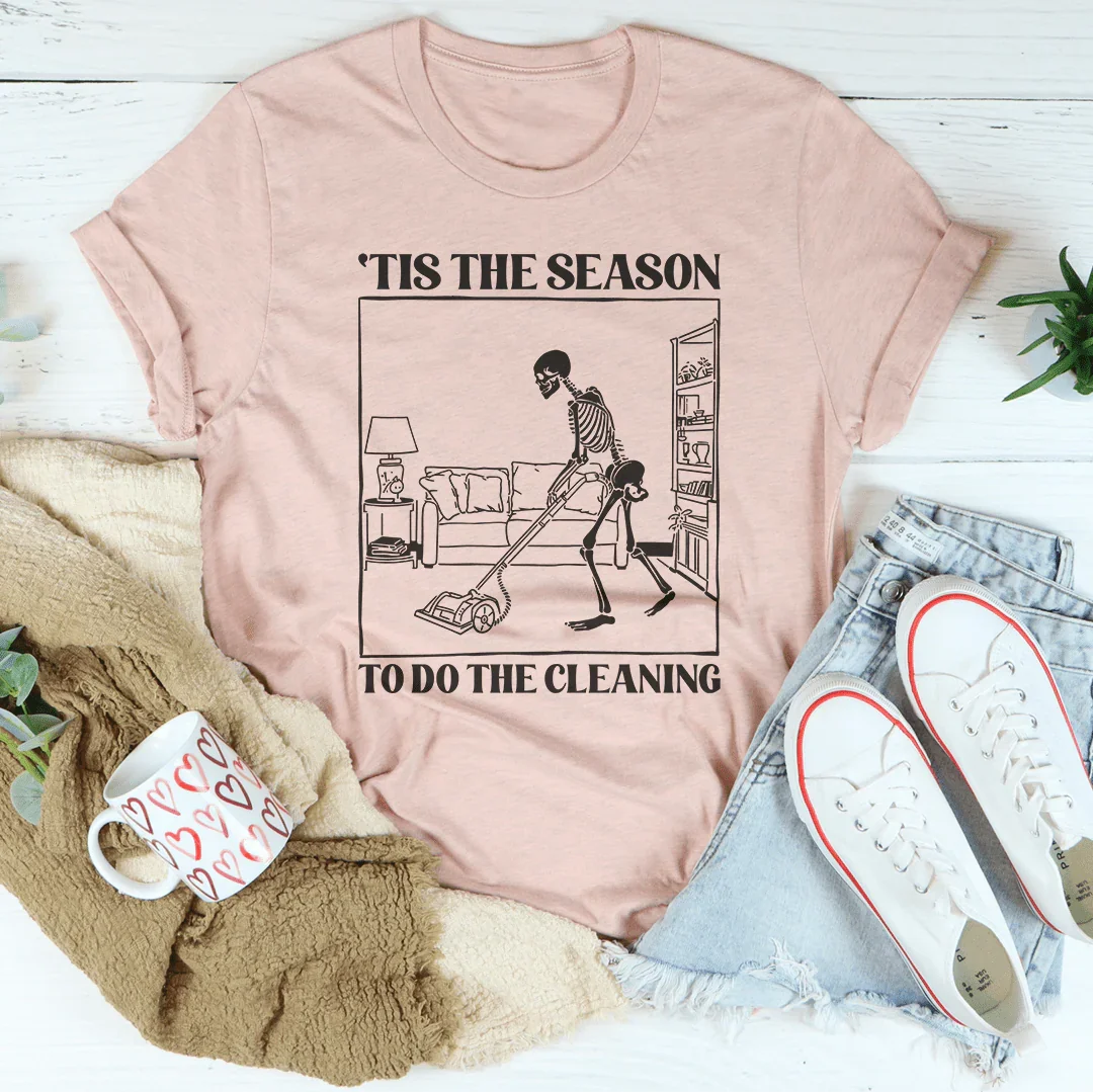 Tis The Season To Do The Cleaning Tee Heather Prism Peach / S Peachy Sunday T-Shirt