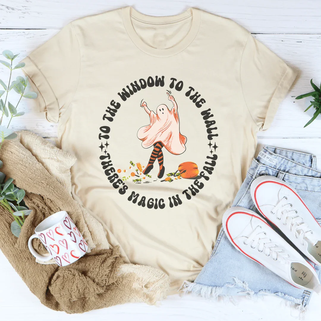 To The Window To The Wall There's Magic In The Fall Tee Soft Cream / S Peachy Sunday T-Shirt