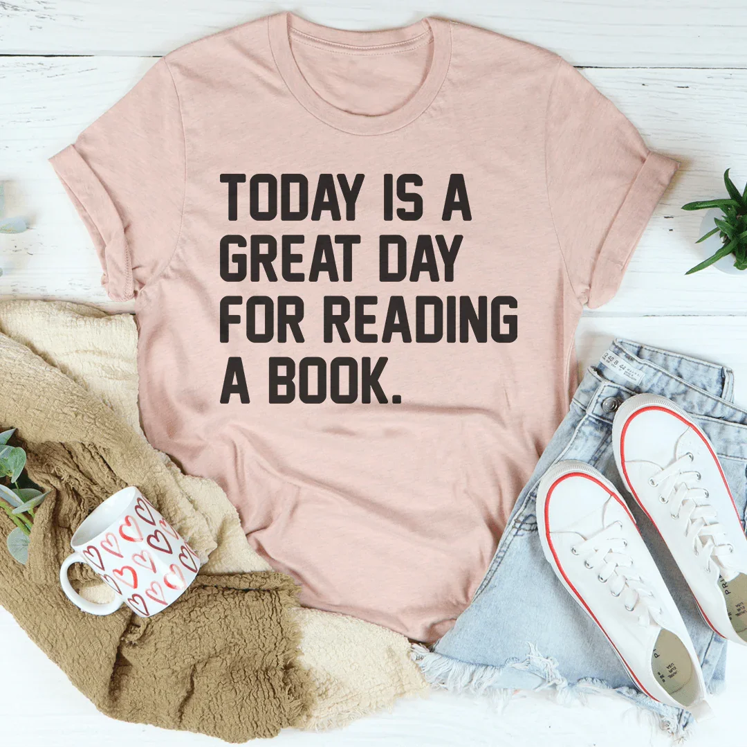 Today Is A Great Day For Reading A Book Tee Heather Prism Peach / S Peachy Sunday T-Shirt